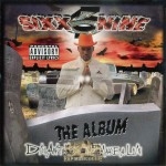 Sixx Nine - Dy'n Ain't No Way 2 Make A Liv'n